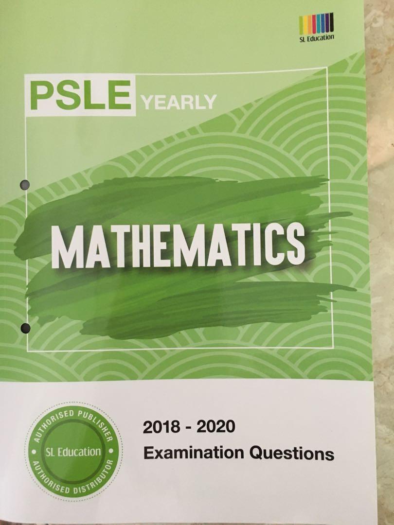 PSLE Yearly Mathematics papers 20182020, Hobbies & Toys, Books