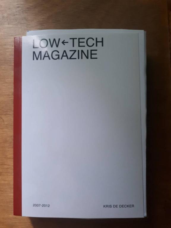 Low-tech Magazine Volume 2 (Category: Magazines) located in Antipolo. Submitted by markus_aureli00s (Listing ID 1096524624, Image 1). Description: "Low-tech Magazine underscores the potential of past and often forgotten technologies and how they can inform sustainable energy practices." RFS: This is an extra copy. In very good condition. This is for those who are familiar with Low-tech Magazine, and still want to read it offline. Shipping fee is 