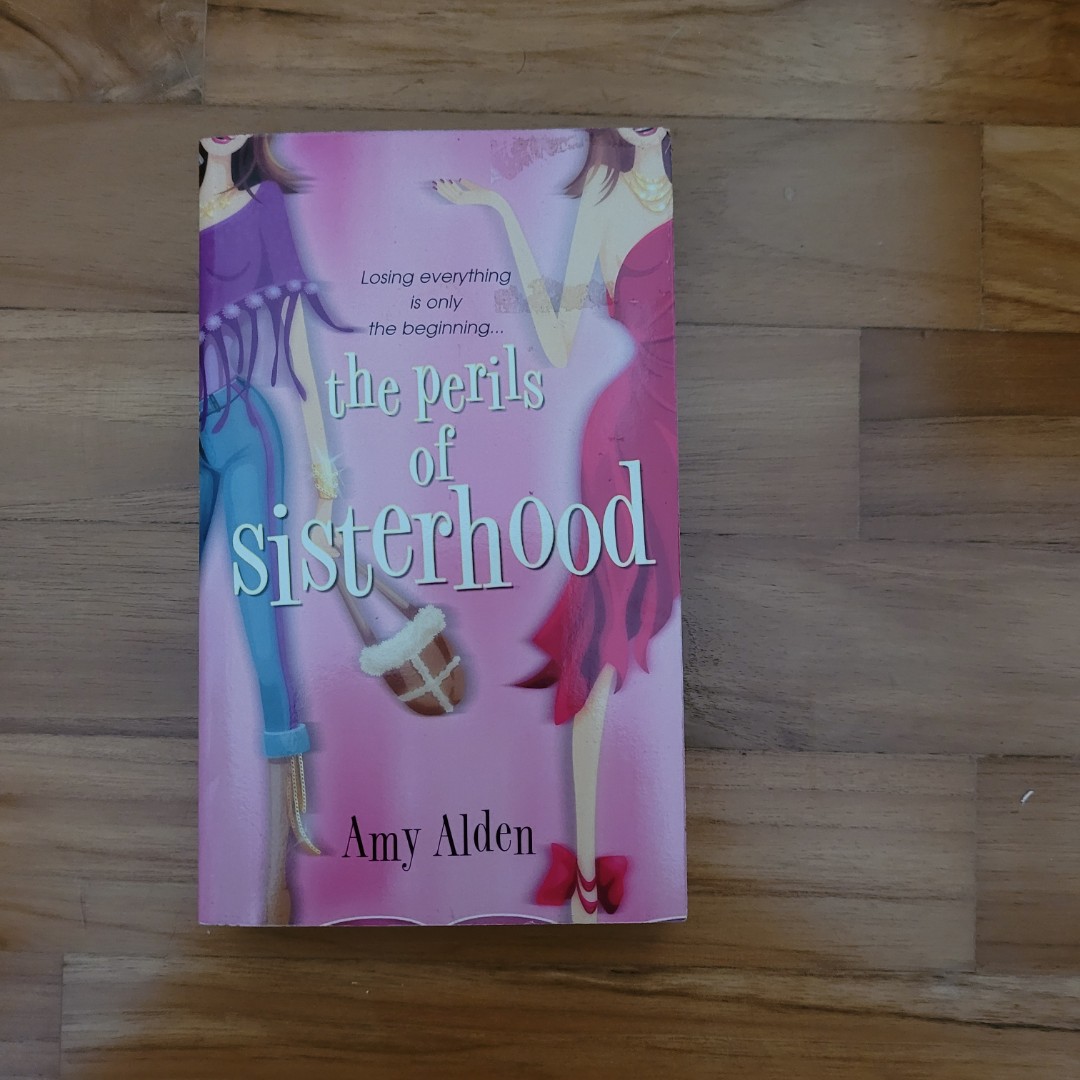 the perils of sisterhood by amy alden, Hobbies & Toys, Books & Magazines,  Fiction & Non-Fiction on Carousell