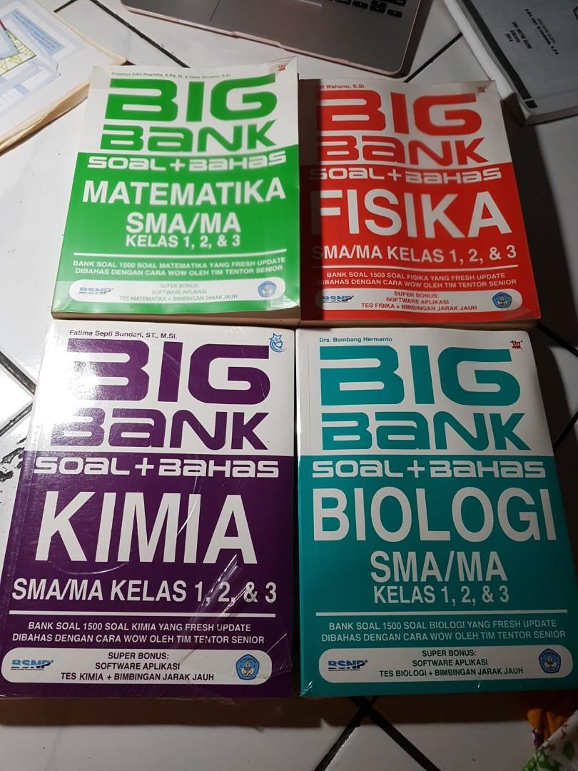 Big Bank Soal + Bahas Matematika, Fisika, Kimia, Biologi SMA/MA Kelas 1, 2  & 3