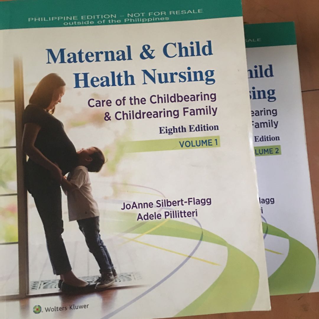 Maternal & Child Health Nursing Care of the Childbearing & Childrearing