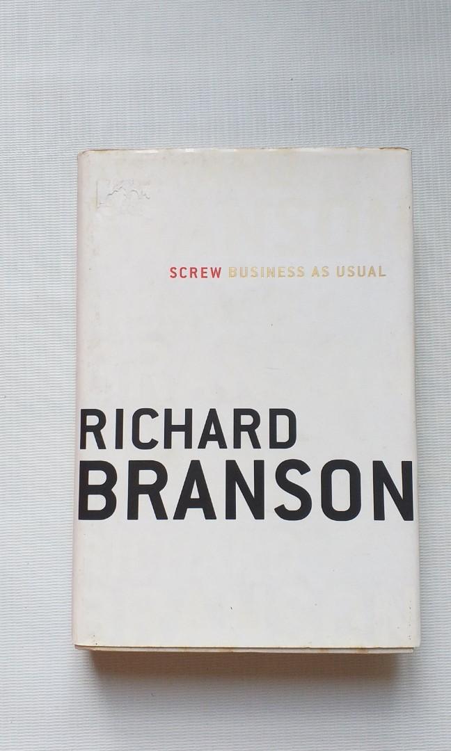 Invest In Yourself Richard Branson S Bestseller Screw Business As Usual Can We Bring More Meaning To Our Life How New Item Uk Price Rm78 Negotiable Books Stationery Books On Carousell