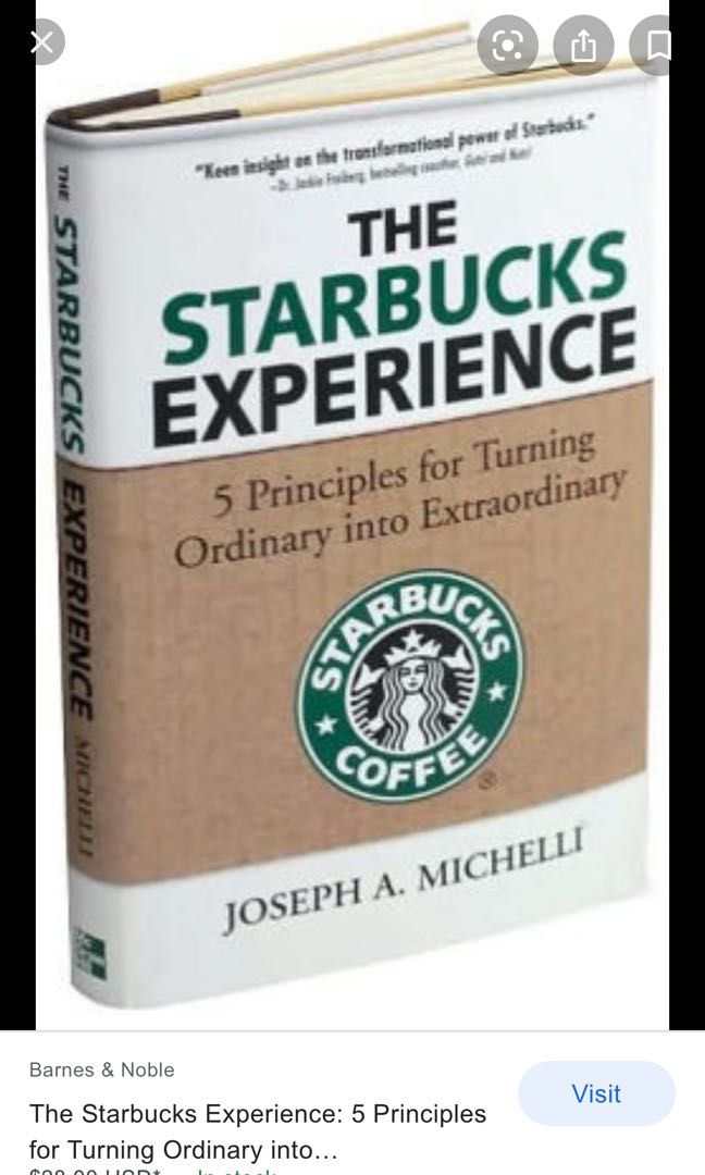 THE STARBUCKS EXPERIENCE 5 Principles for Turning Ordinary into