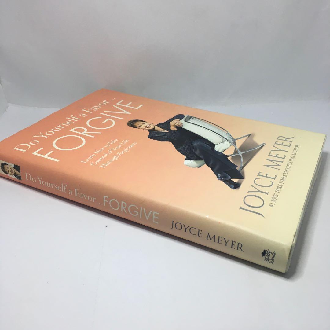 Do Yourself A Favor Forgive Hardcover Book By Joyce Meyer Size 7x10 Inches Hobbies Toys Books Magazines Textbooks On Carousell