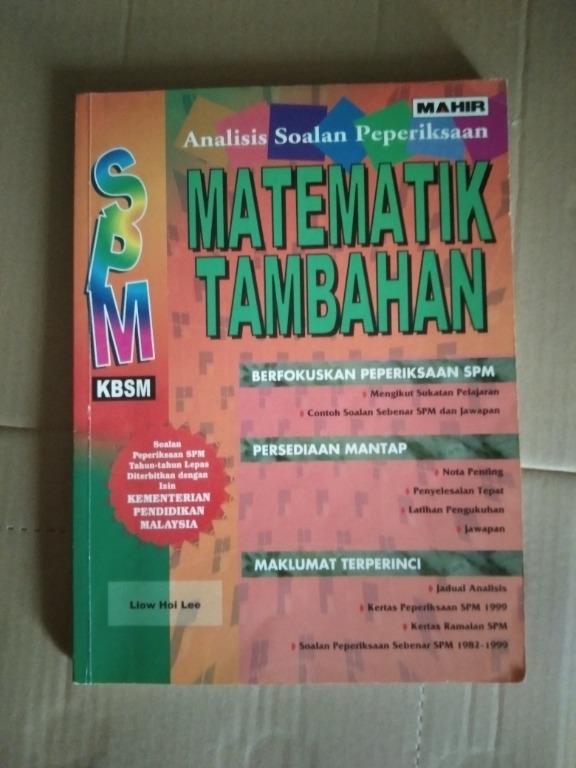 Analisis Soalan Peperiksaan Spm Matematik Tambahan Hobbies Toys Books Magazines Textbooks On Carousell