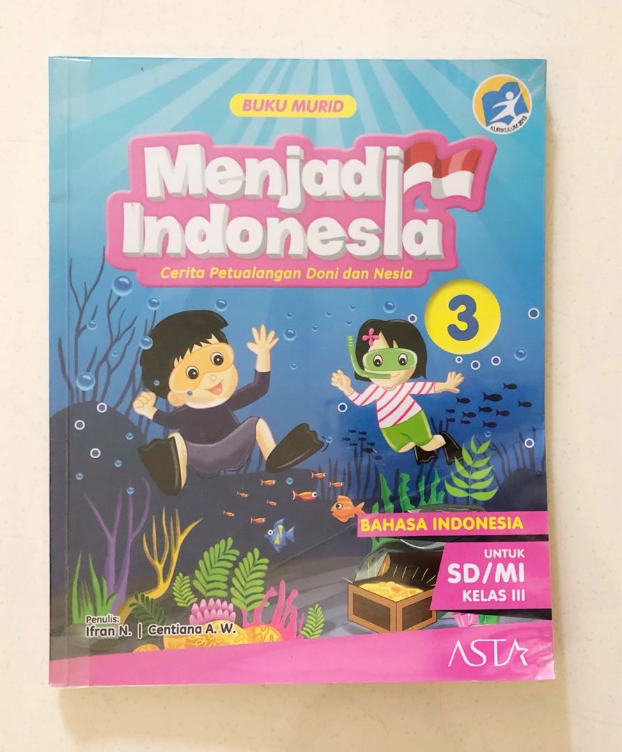 Menjadi Indonesia Textbook Bahasa Kelas 3 SD, Buku & Alat Tulis, Buku