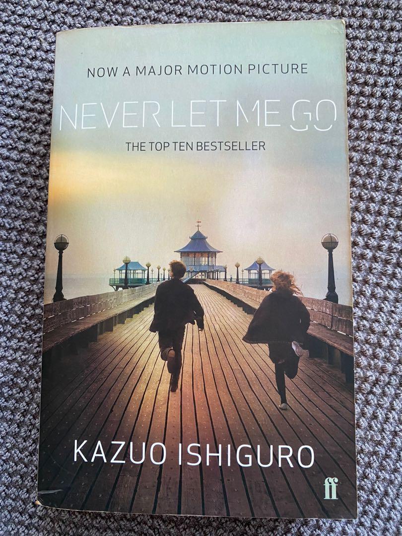 Never Let Me Go Kazuo Ishiguro Never let me go by kazuo ishiguro, Hobbies & Toys, Books & Magazines