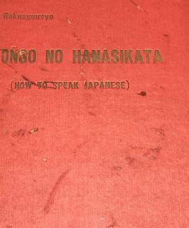 Nihongo No Hanasikata (How to Speak Japanese)