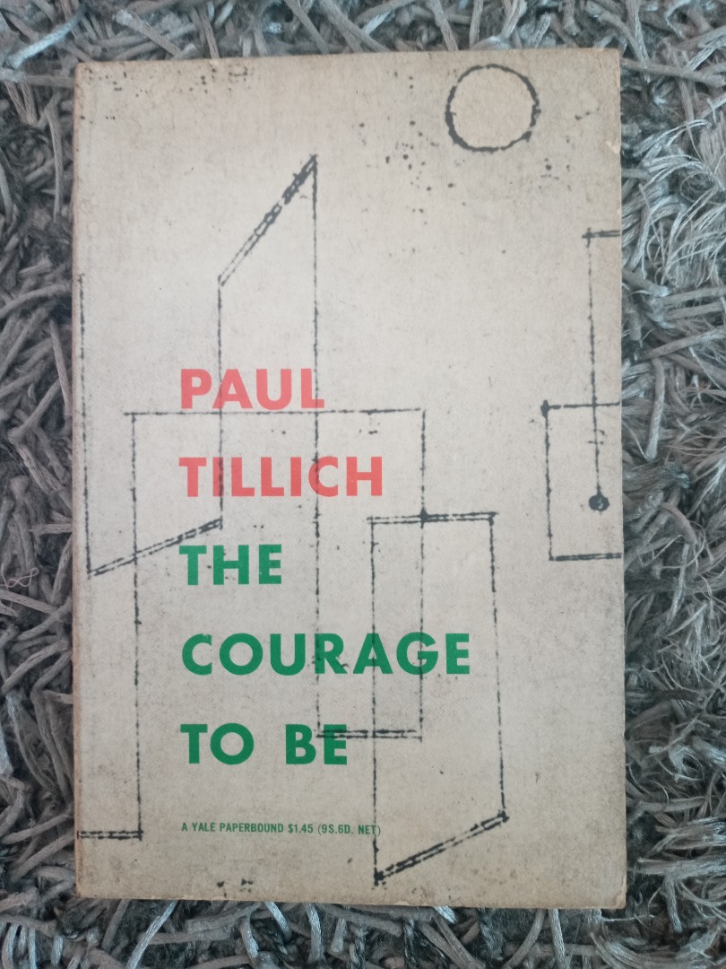 The Courage To Be By Paul Tillich Hobbies Toys Books Magazines Fiction Non Fiction On Carousell