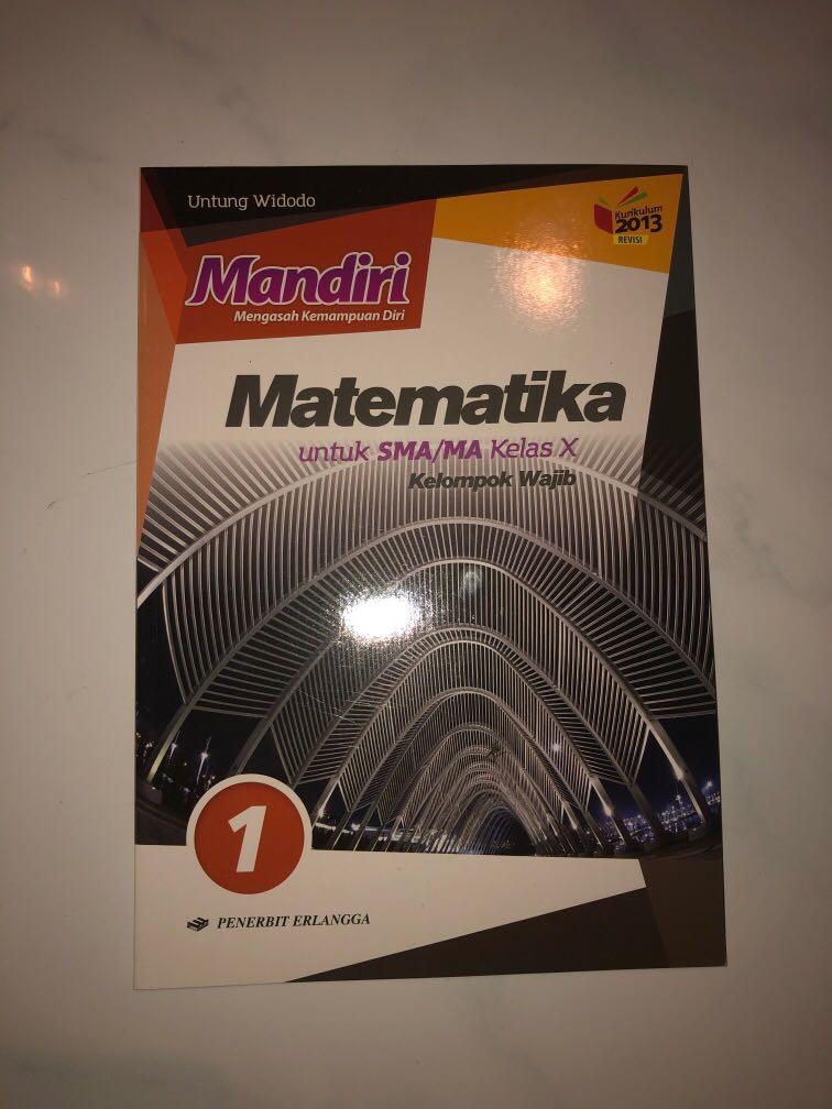 Buku SMA Kelas 10 Matematika Wajib Mandiri 1 Kurikulum