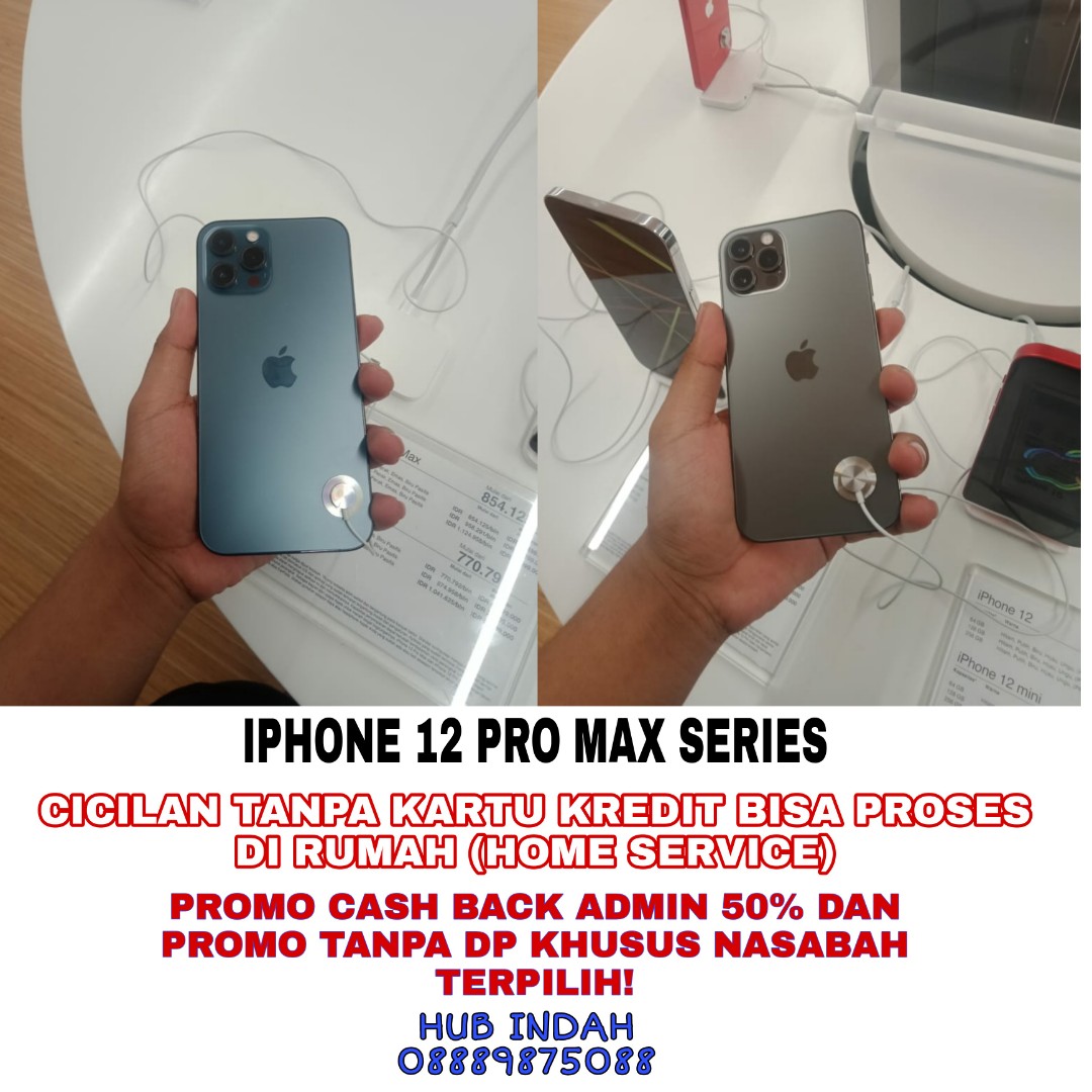 Bisa proses ke rumah kredit IPhone 12 pro max tanpa kartu ...