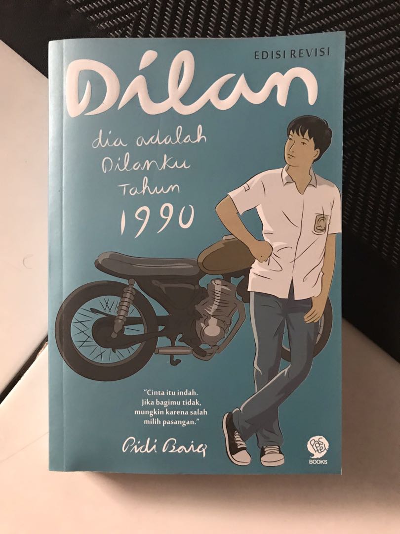 novel pidi baiq dilan dialah dilanku tahun 1990 (revisi novel pidi baiq dilan dialah dilanku tahun 1990 (revisi
