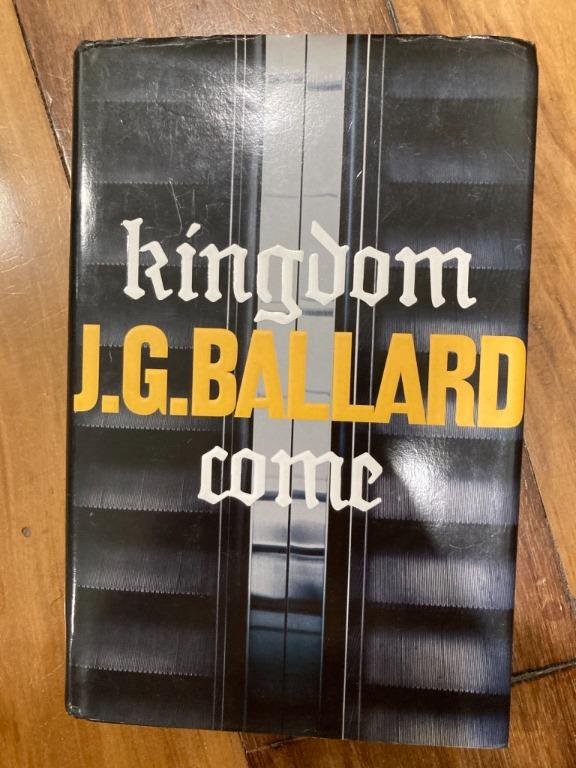 Kingdom Come by J.G. Ballard (Hardcopy) (Category: Storybooks) located in Quezon City. Submitted by robinbird2 (Listing ID 1103147207, Image 1). Description: .