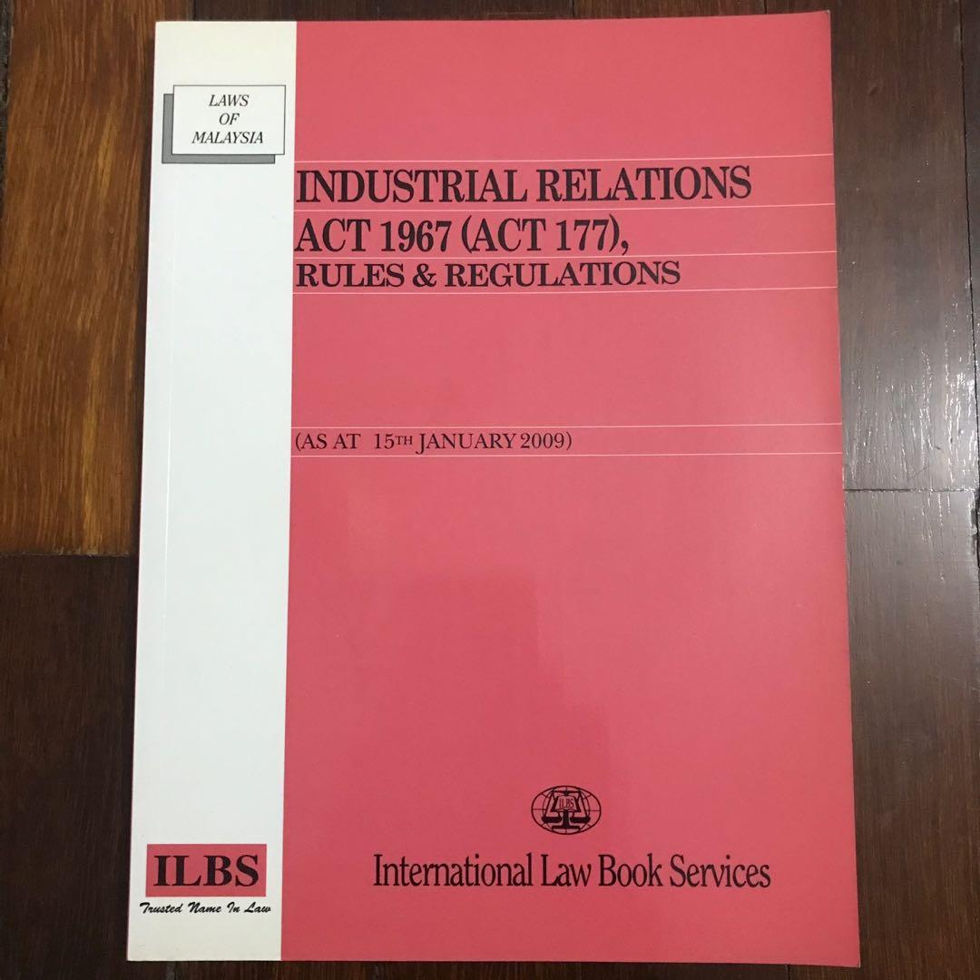 Industrial Relations Act 1967 (Act 177), Rules & Regulations, Hobbies & Toys, Books & Magazines Industrial Relations Act 1967 (Act 177), Rules & Regulations, Hobbies & Toys, Books & Magazines