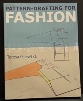 Pattern-drafting for Fashion: Seam Assembly & Finishing: Teresa Gilewska:  A&C Black Visual Arts