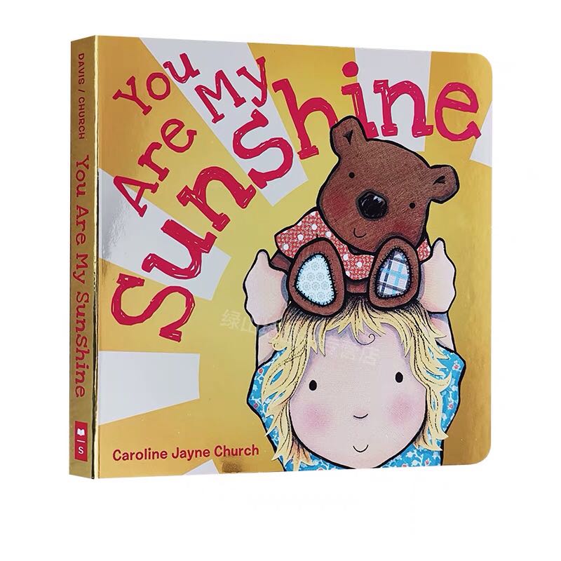 You Are My Sunshine by Caroline Jayne Church - Children's Book