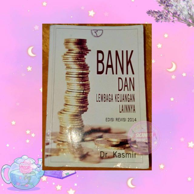 BUKU BANK DAN LEMBAGA KEUANGAN LAINNYA EDISI REVISI 2014 - Dr. KASMIR