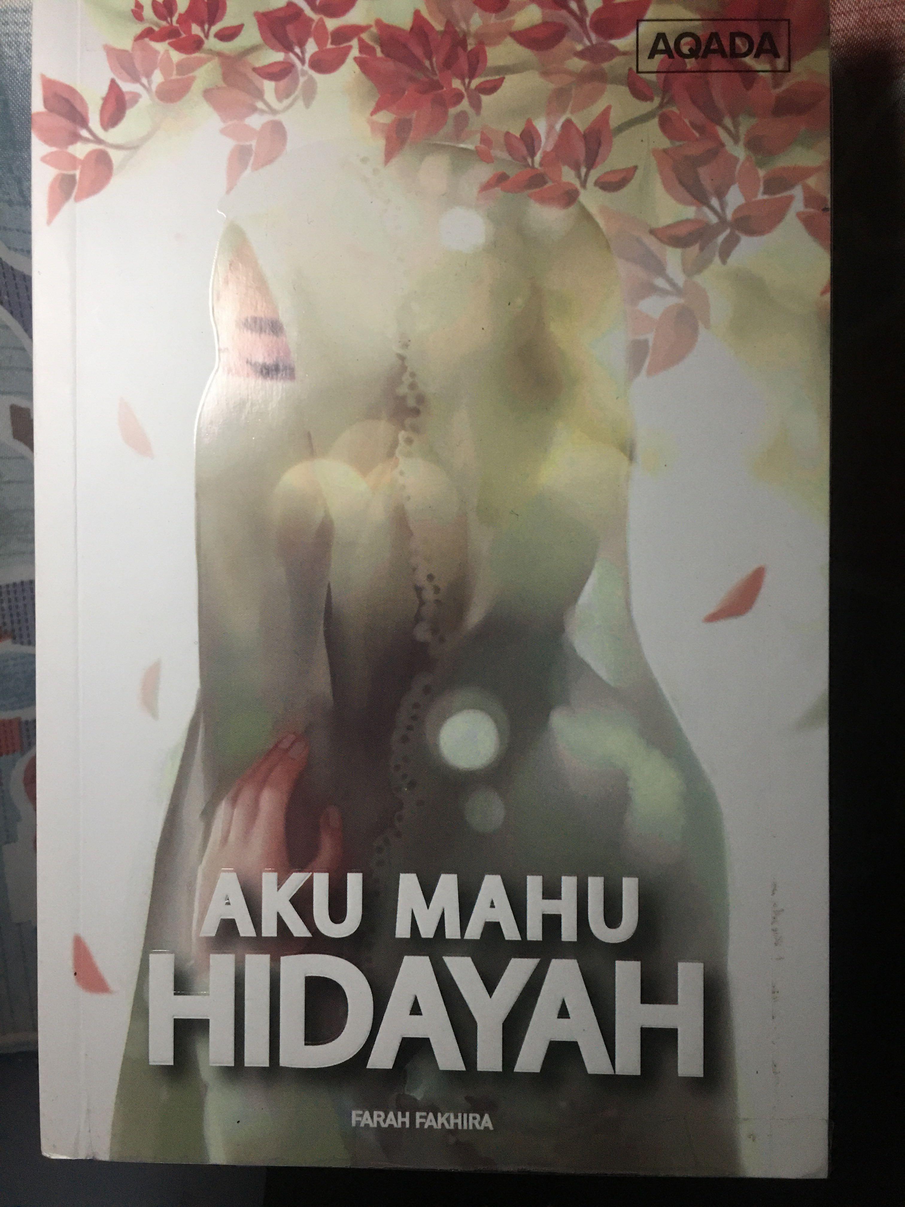 Aku Mahu Hidayah By Ff Ea Aqada Books Stationery Books On Carousell