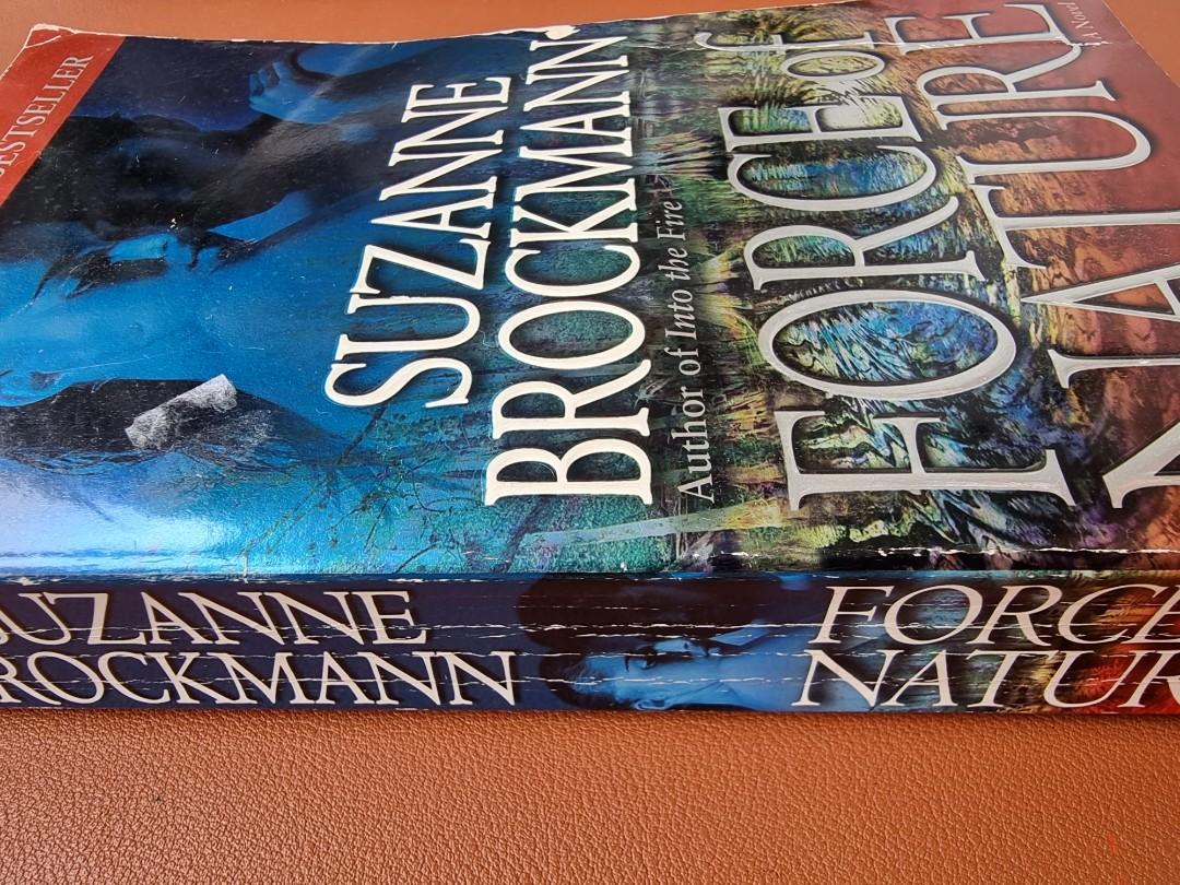 Force Of Nature by Suzanne Brockmann (Category: Storybooks) located in Quezon City. Submitted by nykuh (Listing ID 1104260138, Image 2). Description: Preloved paperback Force Of Nature, A Novel by award-winning author Suzanne Brockmann. Complete pages with slight tanning of the pages and creasing of the spine. MOP: Gcash or bank transfer. RFS: decluttering MOD: For pick up c/o buyer.