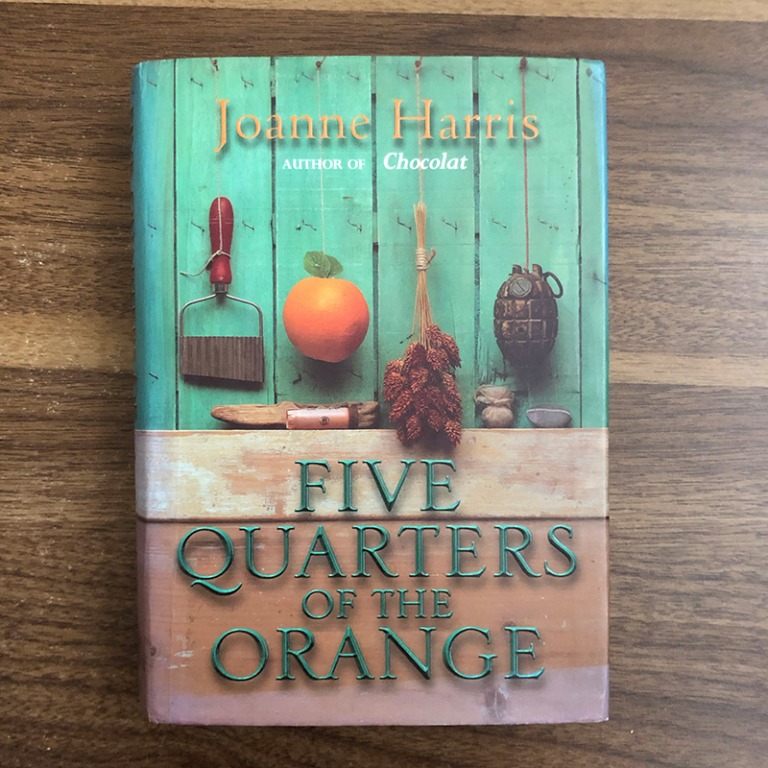 Five Quarters of the Orange by Joanne Harris, Hobbies & Toys, Books & Magazines, Fiction & Non