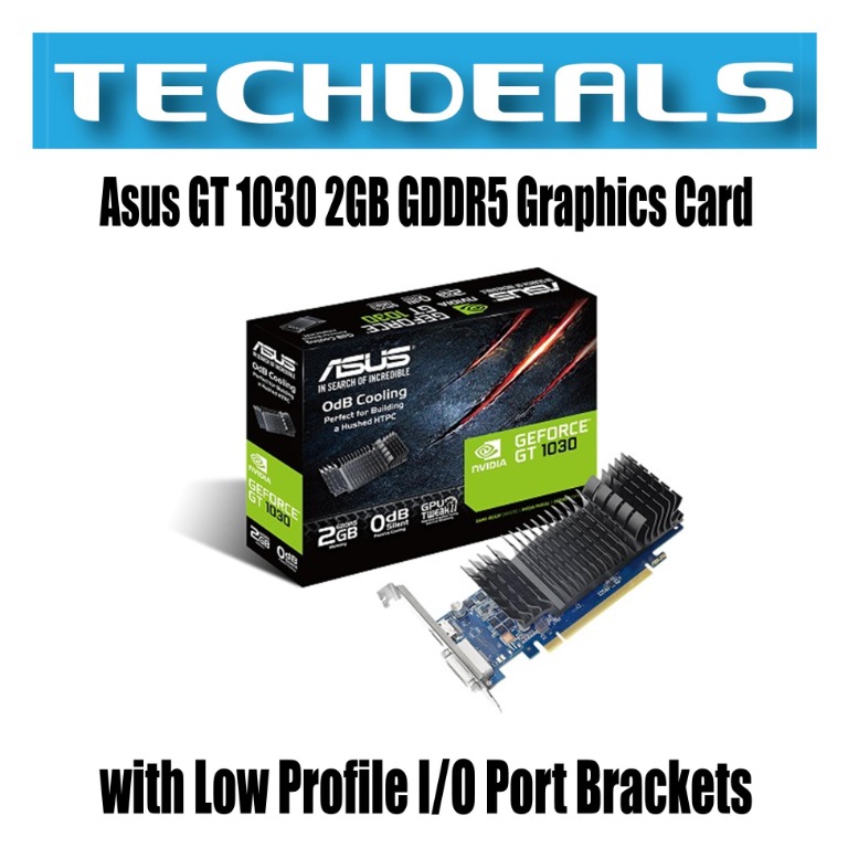 Asus GT 1030 2GB GDDR5 Graphics Card with Low Profile I O Port