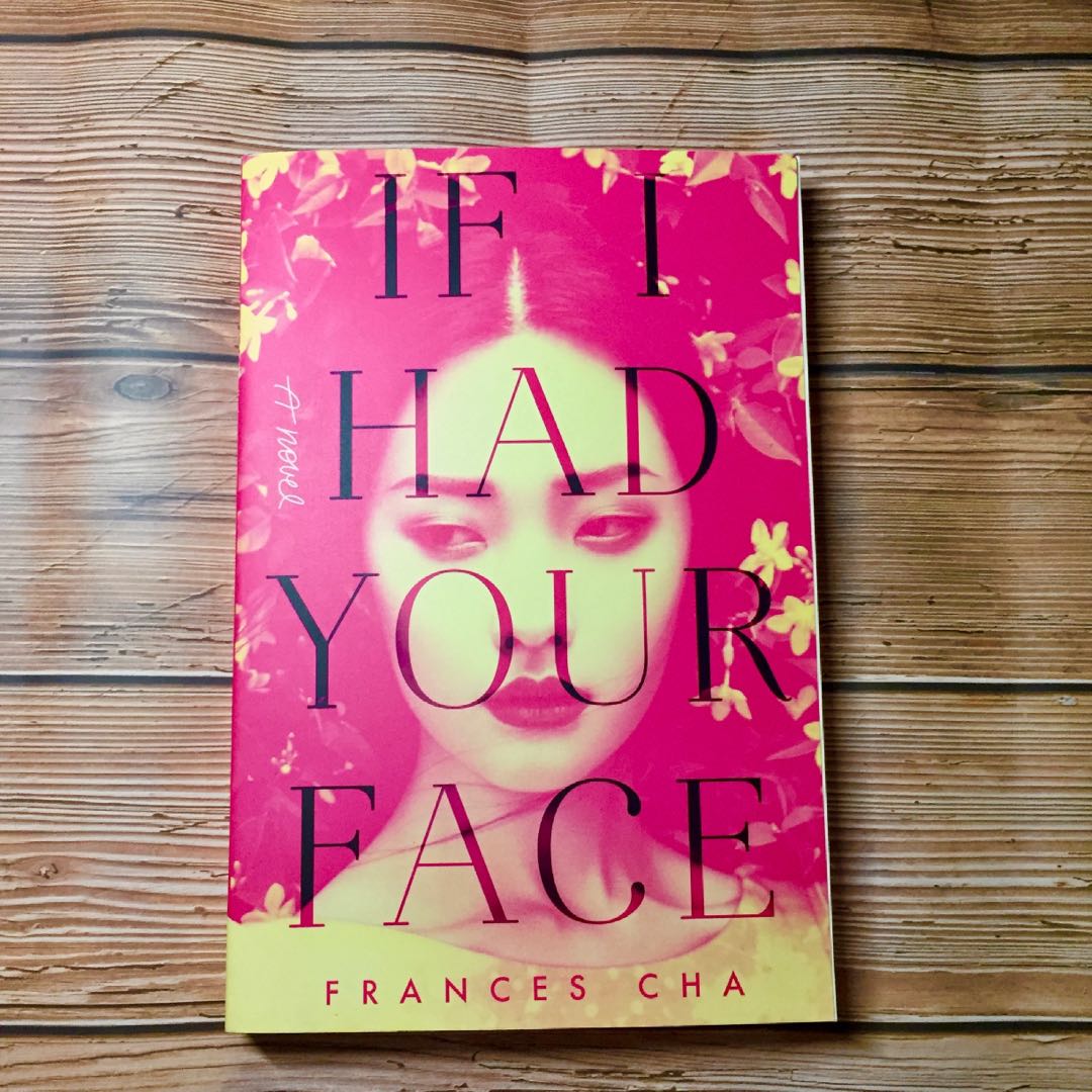 If I Had Your Face by Frances Cha, Hobbies & Toys, Books & Magazines