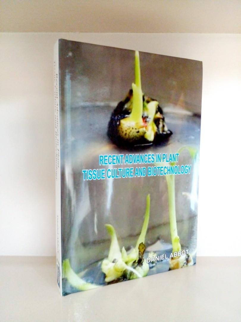 Recent Advances in Plant Tissue Culture And Biotechnology, Hobbies ...