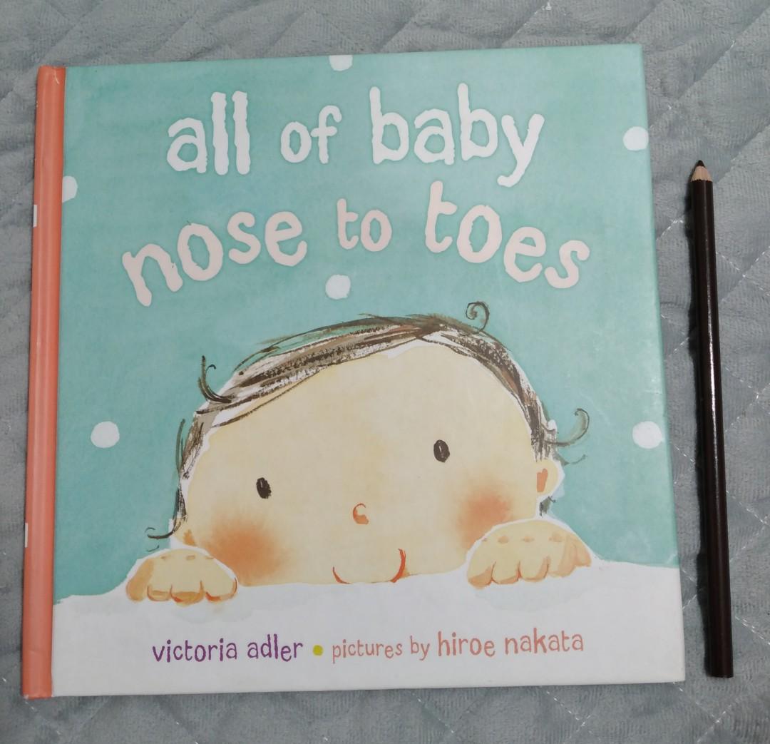 All of baby nose to toes Hobbies Toys Books Magazines