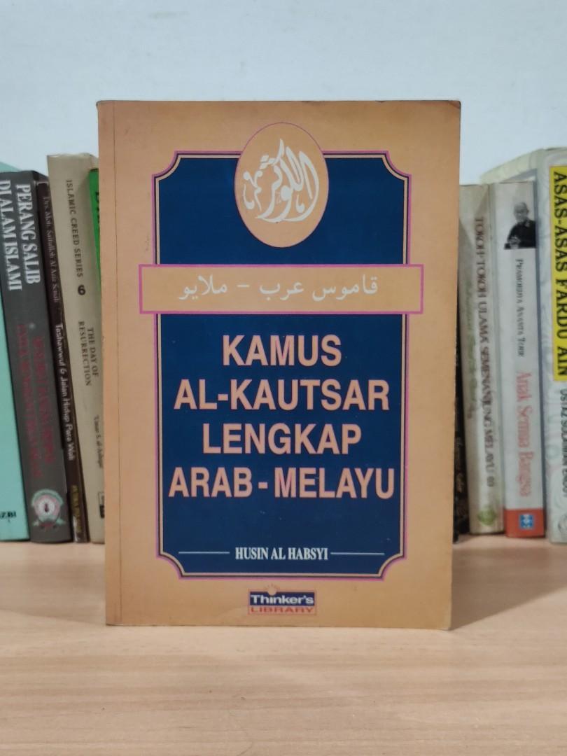 Mal Kamus Al Kautsar Lengkap Arab Melayu Books Stationery Books On Carousell