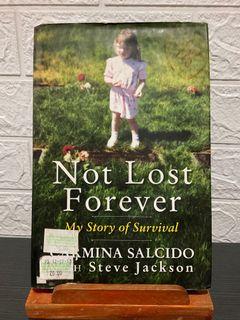 Not Lost Forever by Carmina Salcidp with Steve Jackson