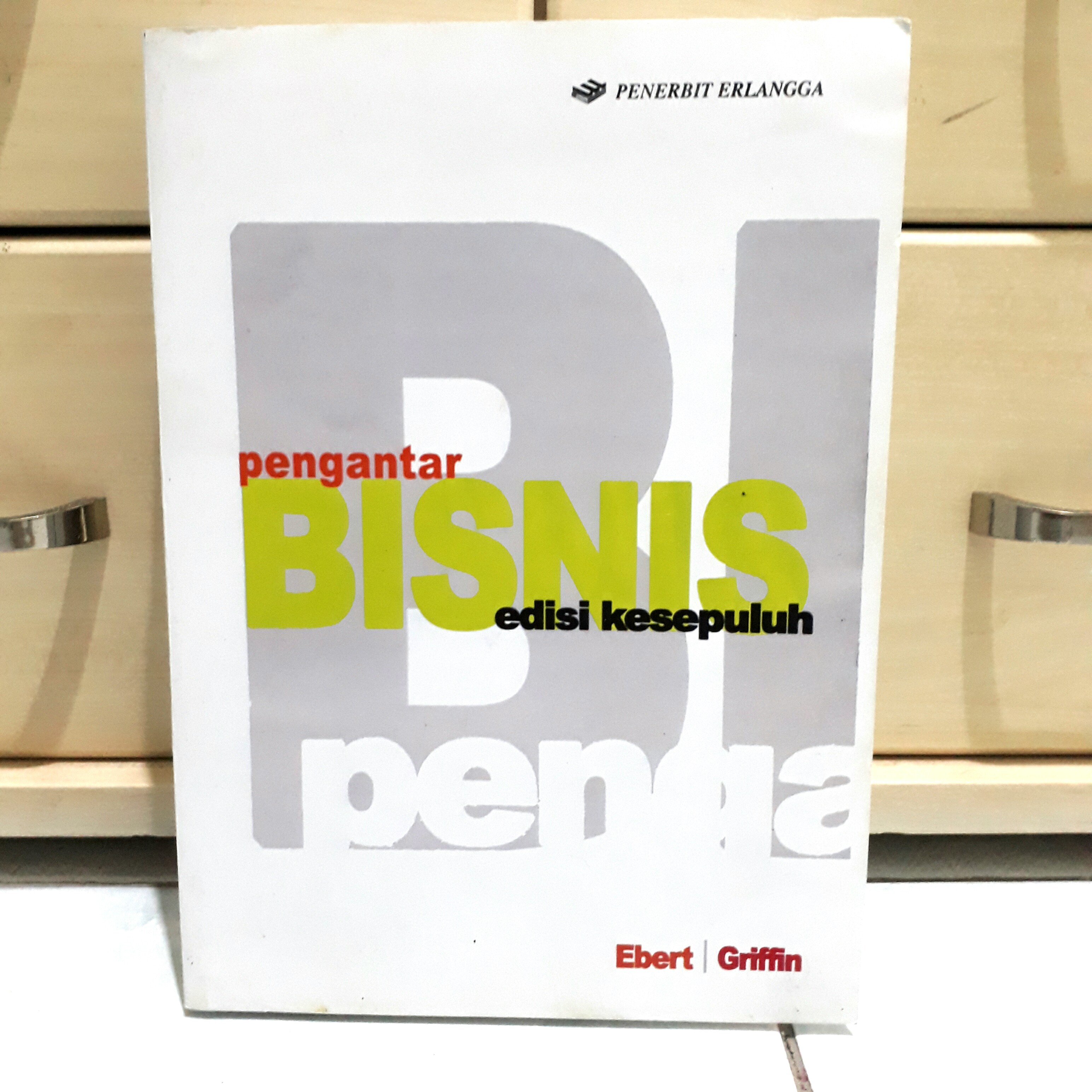 Pengantar bisnis ebert&griffin