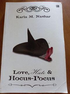 Love Hate & Hocus Pocus by Karla M. Nashar