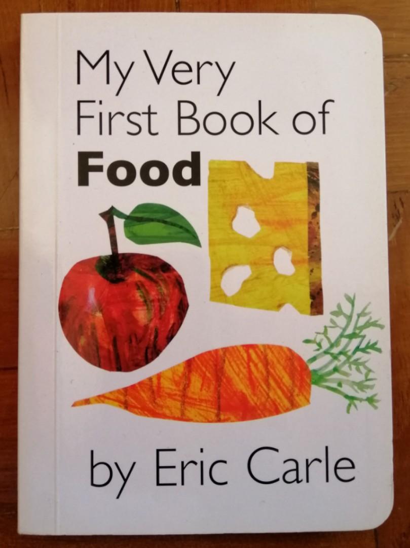 My Very First Book of Food by Eric Carle, 興趣及遊戲, 書本& 文具