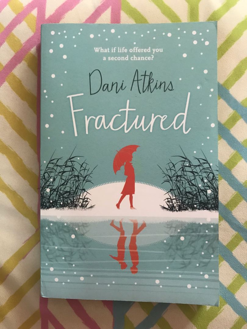 Fractured Dani Atkins English Novel Books Stationery Books On Carousell Fractured Dani Atkins English Novel Books Stationery Books On Carousell