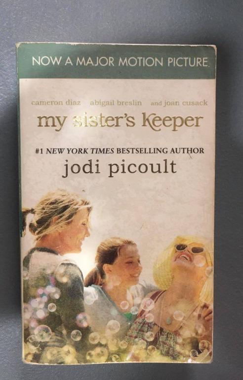 My Sister's Keeper by Jodi Picoult (Category: Storybooks) located in Quezon City. Submitted by summuhnee (Listing ID 1108193677, Image 1). Description: - pre-loved :) - creases on the corners - still in good condition - RFS: need space for my bookshelf price is negotiable :) C.O.D. via Shopee checkout or Mr. Speedy just send a message for more details .