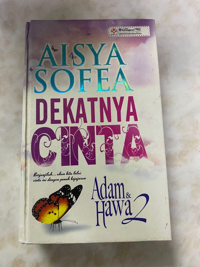 Dekatnya Cinta Hard Cover By Aisya Sofea Novel Buku Cerita Books Stationery Books On Carousell