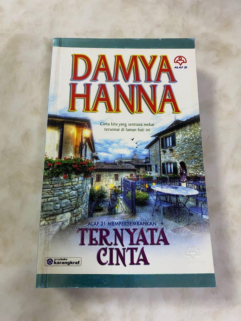 Ternyata Cinta By Damya Hanna Novel Buku Cerita Books Stationery Books On Carousell