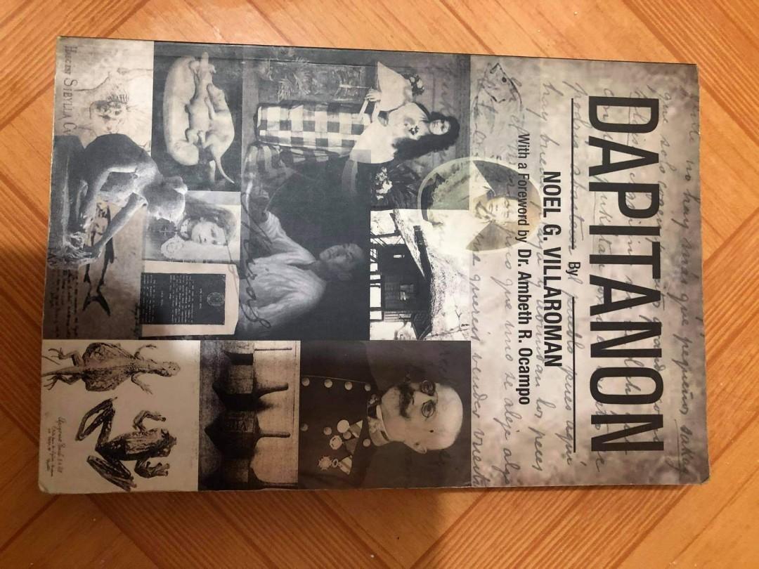 Dapitanon book (Category: Storybooks) located in Quezon City. Submitted by antonrn (Listing ID 1109547424, Image 1). Description: Dapitanon by Noel G Villaroman No highlights and notes.
