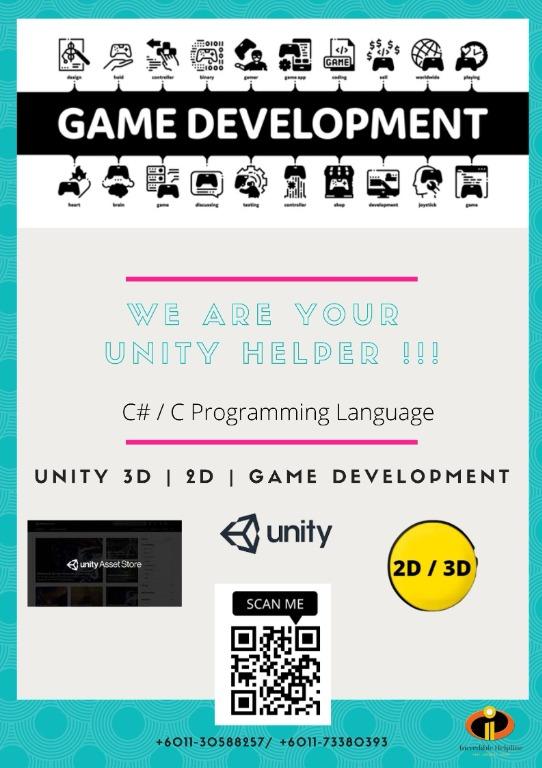 Unity 2D/3D Project/Assignment Helper (Category: Tuition) located in Johor Bahru. Submitted by ezlearnhub (Listing ID 1109853953, Image 1). Description: Need help in your game development course/subject? Contact me right now for further info !!! - Provide assistance in a set of utils and extensions for making your unity development easier - Offer fee-based premium support options for Unity products kinds of projects/assignments ***Do note that th