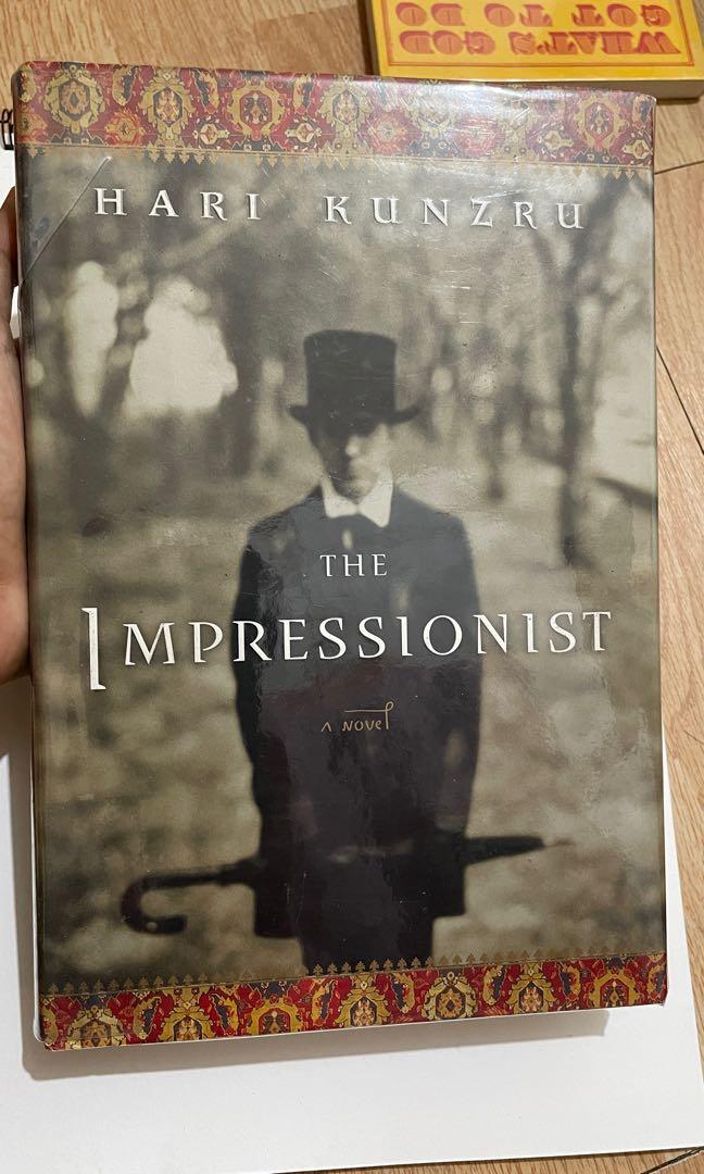 The Impressionist by Hari Kunzru (Category: Storybooks) located in Cavite. Submitted by freddaruth (Listing ID 1110386525, Image 1). Description: https://www.goodreads.com/book/show/114447.The_Impressionist https://www.amazon.com/Impressionist-Hari-Kunzru/dp/0452283973 Review Praise for The Impressionist “Delectable, sweeping, empire-savaging, audaciously playful...Kunzru writes with wry certitude and cinematic precision.”—The New York Times “A s