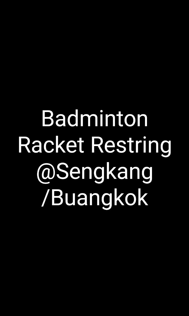 Badminton Racket Restring/Stringing at Sengkang/Buangkok, Sports