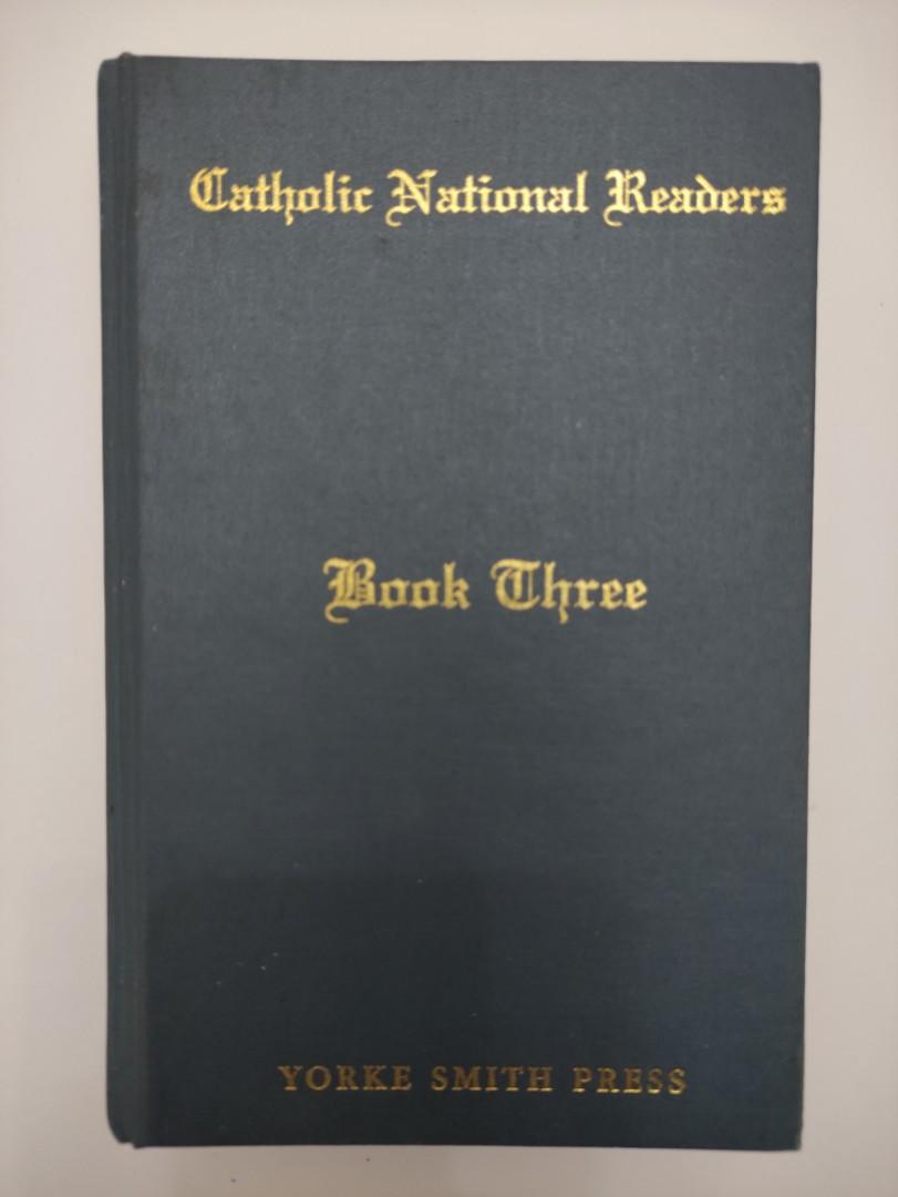 Catholic National Readers Book 3 (Category: Textbooks) located in Las Pinas. Submitted by gryffindog.007 (Listing ID 1104990312, Image 1). Description: Catholic National Readers Book 3 with free Teacher Guide and Student Book..