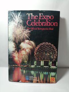 KODAK'S THE EXPO CELEBRATION The Official Retrospective Book, The 1986 World Exposition in Vancouver, British Columbia, Coffee Table Photography Book, Vintage and Collectible