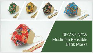 Reusable RE:VIVE NOW Muslimah Batik Mask