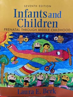 7th Edition Prenatal Through Middle Childhood Infants and Children