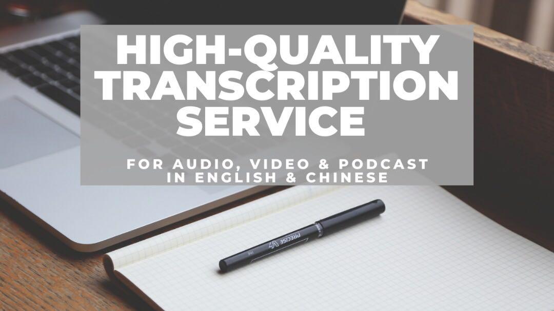 High Quality Transcription Service In English And Chinese Services Others On Carousell