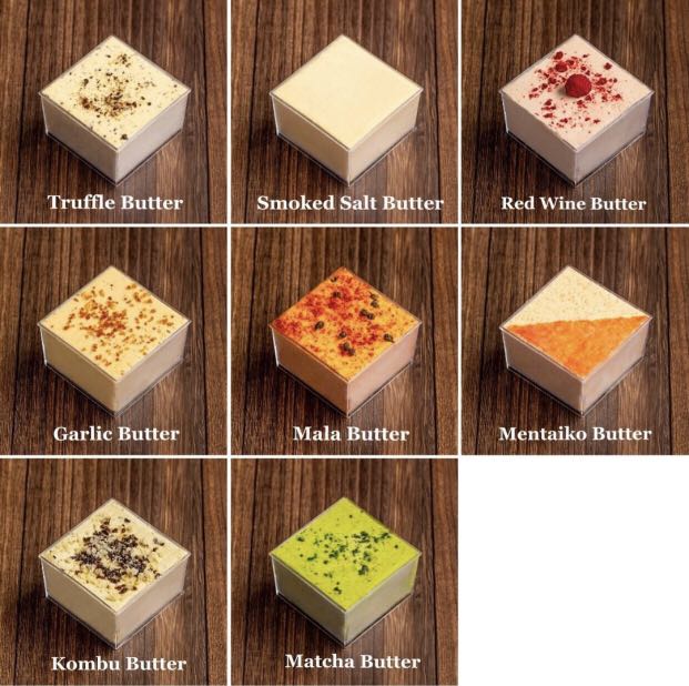 Truffle butter Mentaiko butter Kombu butter Garlic butter Mala