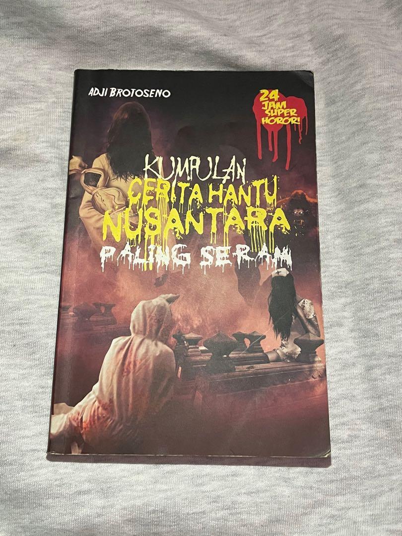 Kumpulan Cerita Hantu Paling Seram Adji Brotoseno Buku Alat Tulis Buku Di Carousell