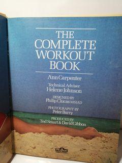 1983 THE COMPLETE WORKOUT BOOK, Hardbound Body Excercise Guide Book, Vintage and Collectible