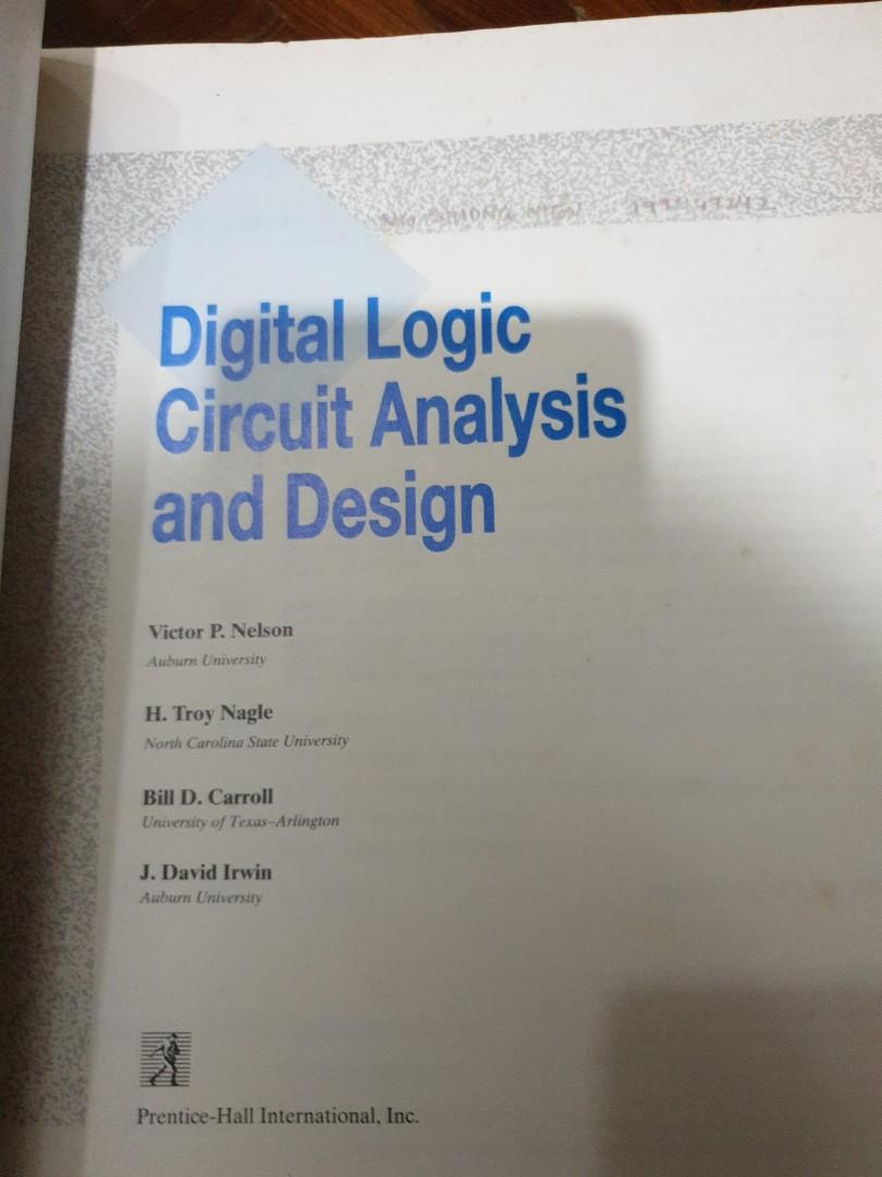 Digital Logic Circuit Analysis and Design by Nelson, Nagle, Carroll